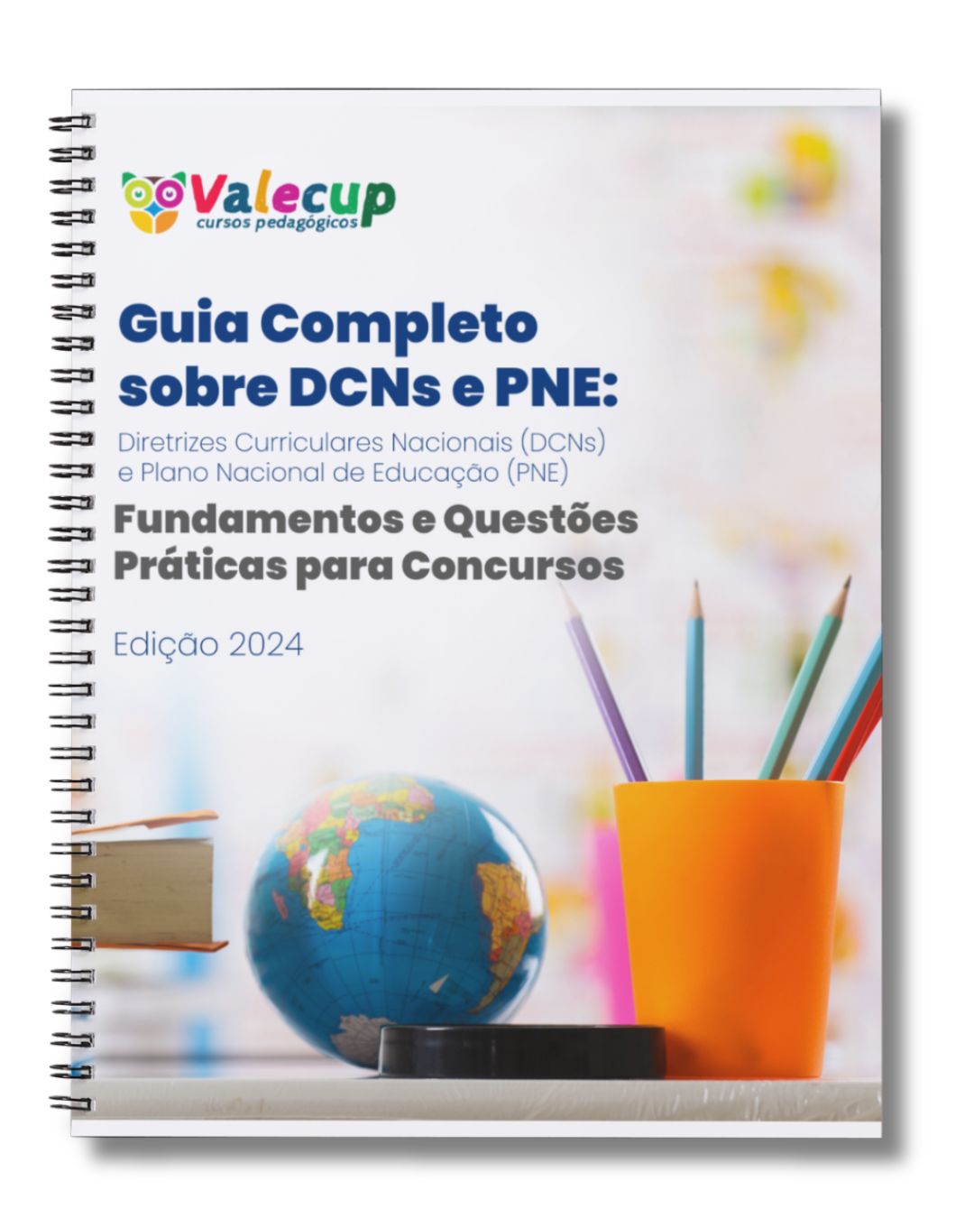 Guia Completo sobre DCNs e PNE Fundamentos e Questões Práticas para Concursos